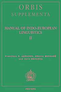 Manual of Indo-European Linguistics. Volume II