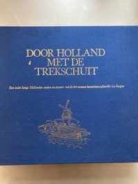 Door Holland met de trekschuit