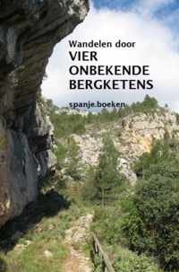 VIER ONBEKENDE BERGKETENS