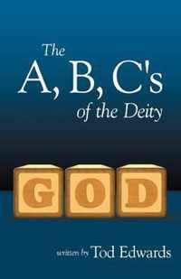 The B, C's of the Deity