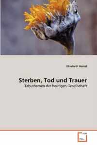 Sterben, Tod und Trauer