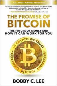 The Promise of Bitcoin