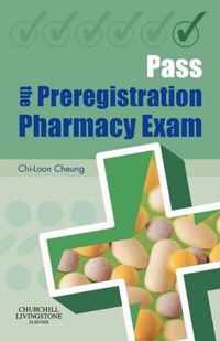 Pass The Preregistration Pharmacy Exam