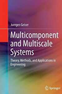 Multicomponent and Multiscale Systems