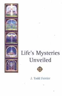 Life's Mysteries Unveiled