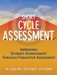 Short Cycle Assessment