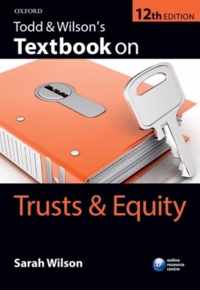 Todd & Wilson's Textbook on Trusts & Equity