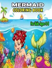 Mermaid Coloring Book For Kids Ages 4-8