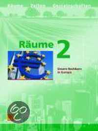 Räume 2. Neuausgabe. Unsere Nachbarn In Europa