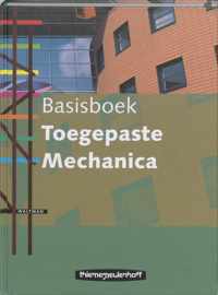 Toegepaste Mechanica / Basisboek