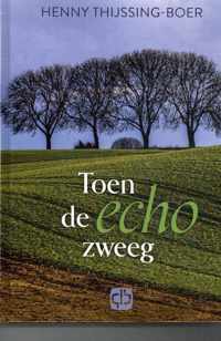 Toen de echo zweeg