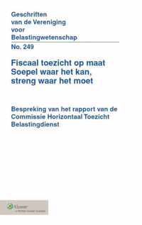 Geschriften van de Vereniging voor Belastingwetenschap 249 - Fiscaal toezicht op maat