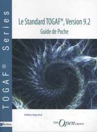 Open Group Series  -   Le Standard TOGAF®, Version 9.2-Guide de Poche