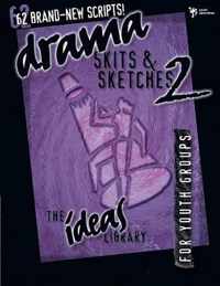 Drama, Skits, and Sketches 2