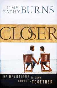 Closer