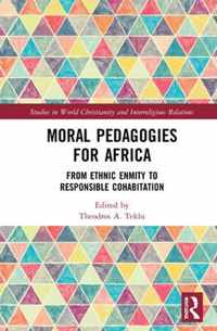 Moral Pedagogies for Africa