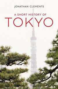 A Short History of Tokyo