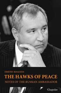 The Hawks of Peace. Notes of the Russian Ambassador