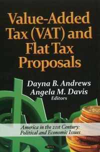 Value-Added Tax (VAT) & Flat Tax Proposals