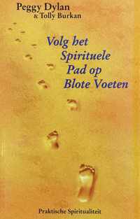 Volg het spirituele pad op blote voeten