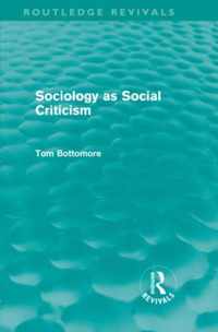 Sociology As Social Criticism