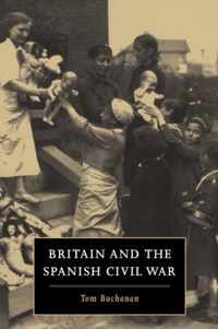 Britain And The Spanish Civil War