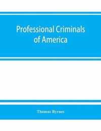 Professional criminals of America