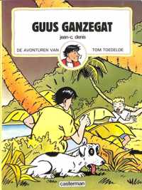 De avonturen van Tom Toedeloe - Guus Ganzegat