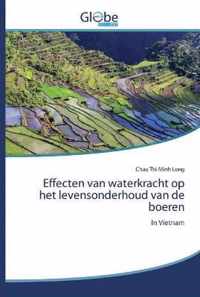 Effecten van waterkracht op het levensonderhoud van de boeren