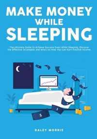 Make Money While Sleeping