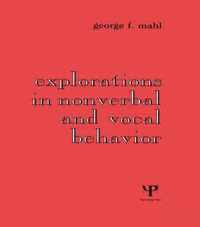 Explorations in Nonverbal and Vocal Behavior