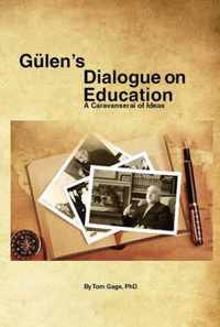 Gulens Dialogue on Education