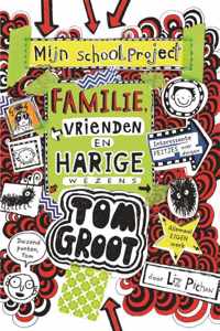 Tom Groot 12 -   Familie, vrienden en harige wezens