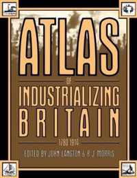 Atlas of Industrializing Britain, 1780-1914