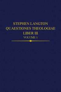 Stephen Langton, Quaestiones Theologiae