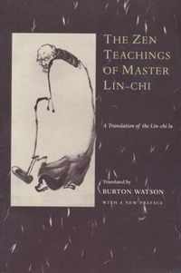 The Zen Teachings of Master Lin-Chi