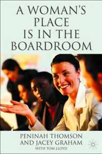 A Woman'S Place Is In The Boardroom