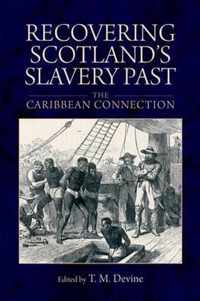 Recovering Scotland's Slavery Past