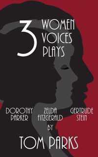 Three Women, Three Voices, Three Plays