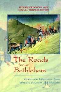 The Roads from Bethlehem