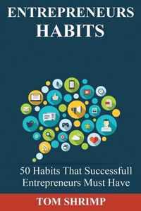 Entrepreneurs Habits