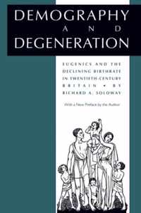 Demography and Degeneration