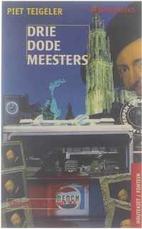 Drie dode meesters - P. Teigeler