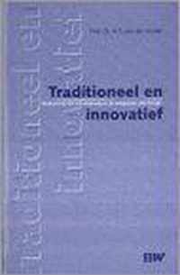 TRADITIONEEL EN INNOVATIEF