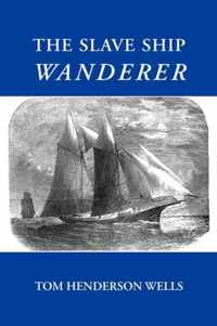 The Slave Ship Wanderer