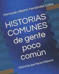 Historias Comunes de Gente poco Comun Vol 3