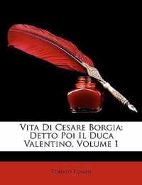 Vita Di Cesare Borgia