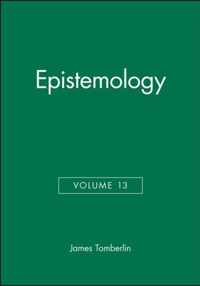 Epistemology, Volume 13