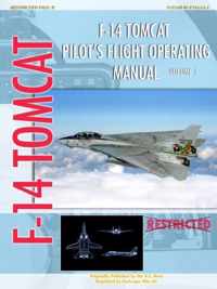 F-14 Tomcat Pilot's Flight Operating Manual Vol. 1