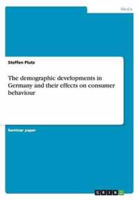 The demographic developments in Germany and their effects on consumer behaviour